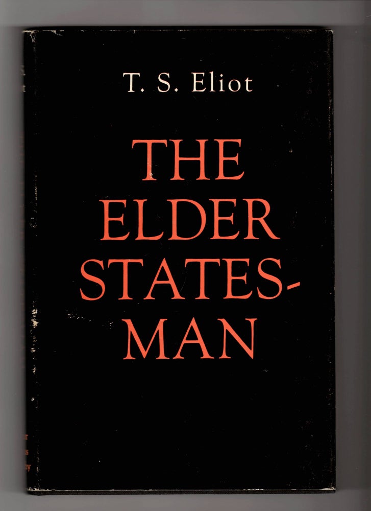Item #15819 THE ELDER STATESMAN. T. S. Eliot.