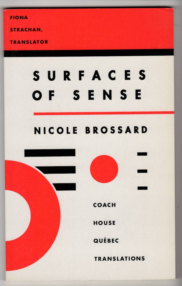 Item #15847 SURFACES OF SENSE. Nicole Brossard.
