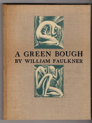 Item #15883 A GREEN BOUGH. William Faulkner