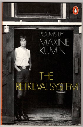 Item #15904 THE RETRIEVAL SYSTEM. Maxine Kumin