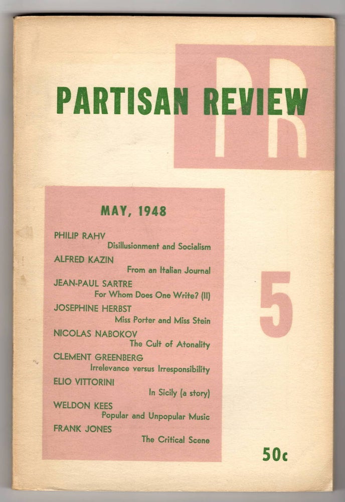 Item #15907 PARTISAN REVIEW, VOL. XV, NO. 5, MAY 1948. William Phillips, Philip Rahv, Clement Greenberg Jean-Paul Sartre, Weldon Kees, John Berryman.