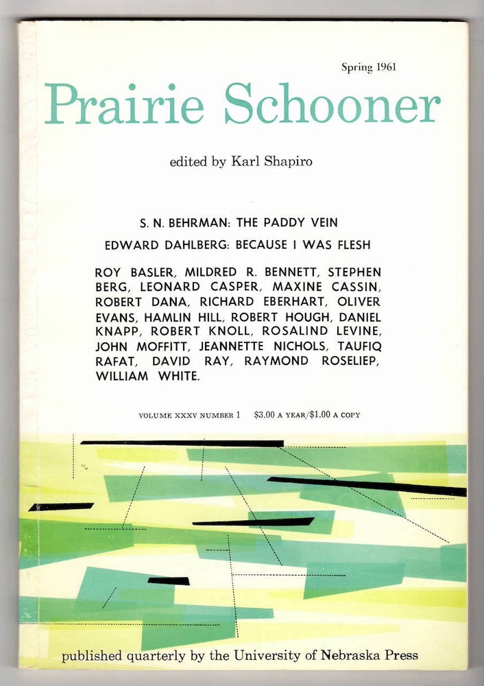 Item #15909 PRAIRIE SCHOONER VOL. XXXV, NO. 1, SPRING 1961. Karl Shapiro, Weldon Kees.