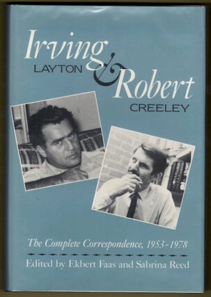 Item #15974 IRVING LAYTON & ROBERT CREELEY; The Complete Correspondence, 1953-1978. Irving...