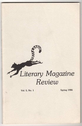 Item #15980 LITERARY MAGAZINE REVIEW, Vol. 5, No. 1, Spring 1986. G. W. Clift