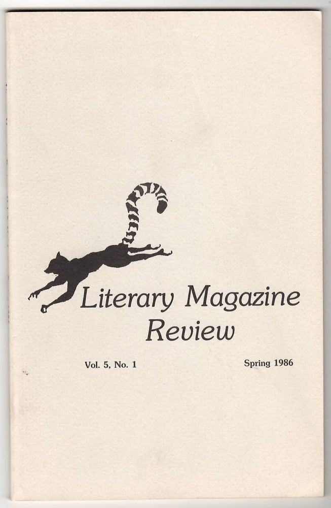 Item #15980 LITERARY MAGAZINE REVIEW, Vol. 5, No. 1, Spring 1986. G. W. Clift.