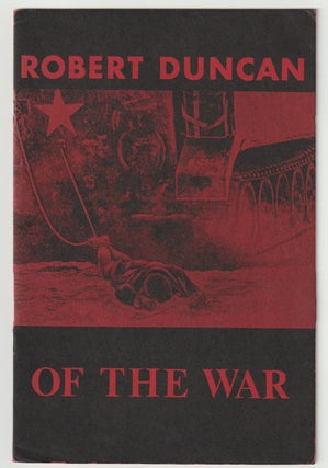 Item #16023 OF THE WAR. Robert Duncan