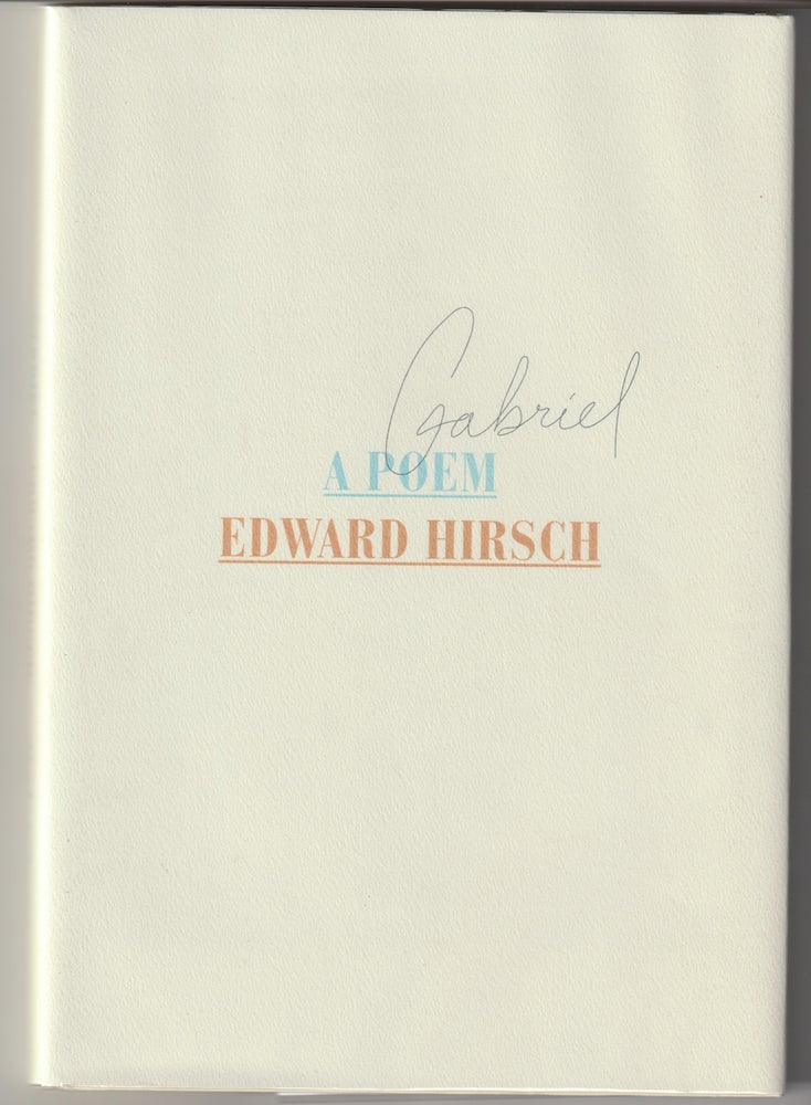 Item #16032 GABRIEL. Edward Hirsch.