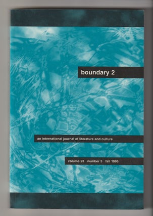 Item #16042 BOUNDARY 2; An International Journal of Literature and Culture, Vol. 23, No. 3, Fall...