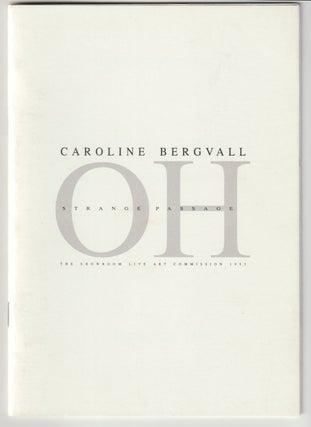 Item #16044 STRANGE PASSAGE; A Choral Poem. Caroline Bergvall