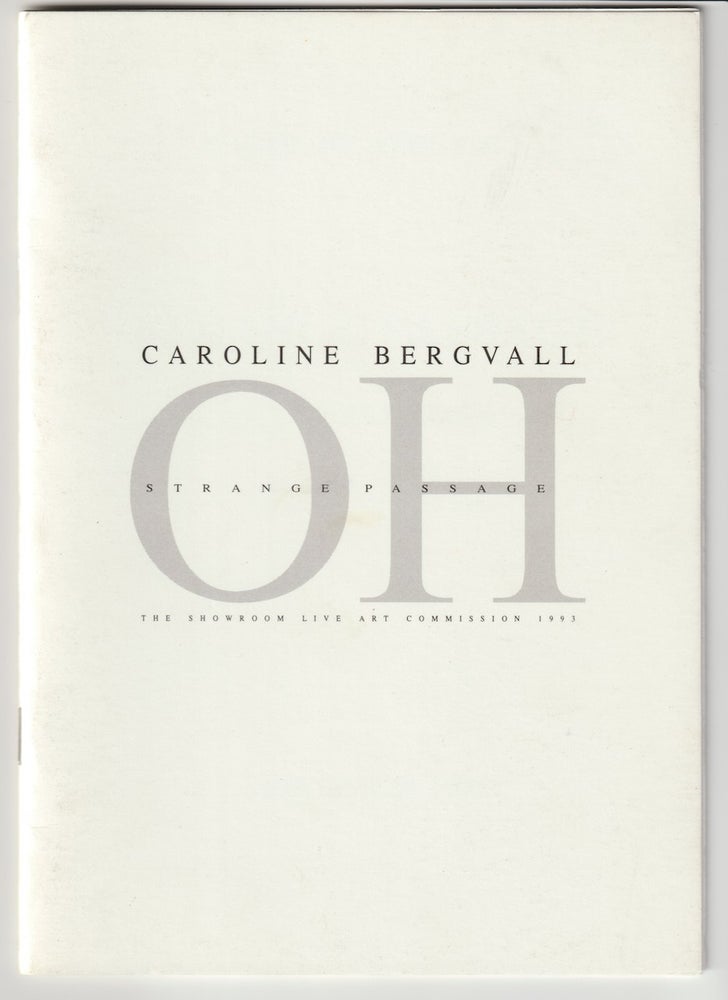 Item #16044 STRANGE PASSAGE; A Choral Poem. Caroline Bergvall.