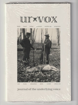 Item #16066 UR VOX: A Journal of the Underlying Voice, Volume One. Lee Ballentine, John M....
