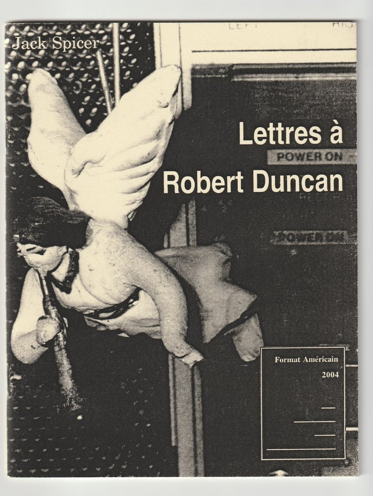 Item #16109 LETTRES à ROBERT DUNCAN. Jack Spicer, Gilles A. Tiberghien, Robert Duncan, trans.