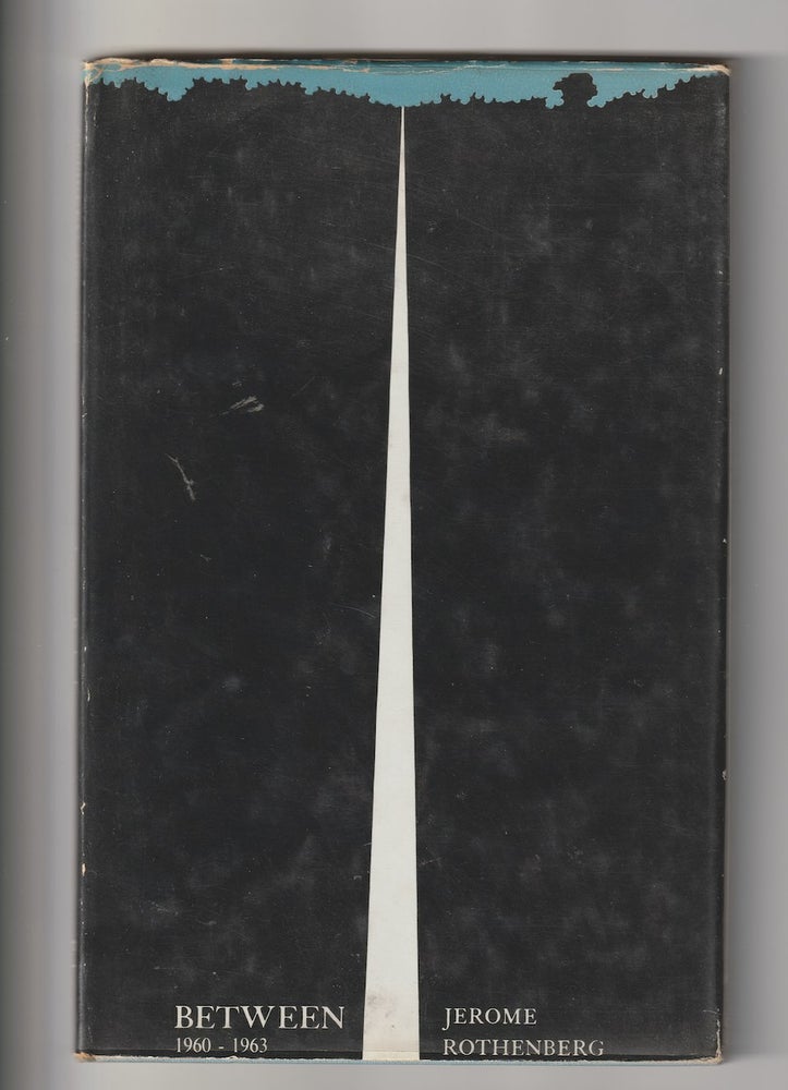 Item #16135 BETWEEN; Poems 1960/63. Jerome Rothenberg.