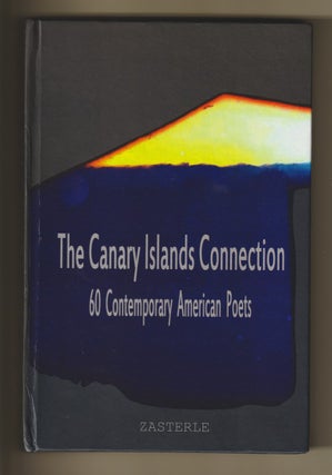 Item #16154 THE CANARY ISLANDS CONNECTION; 60 Contemporary American Poets. Manuel Brito, Jerome...