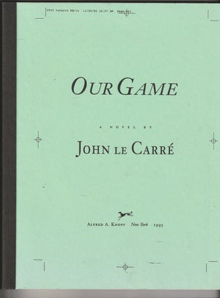 Item #16155 OUR GAME. John Le Carr&eacute