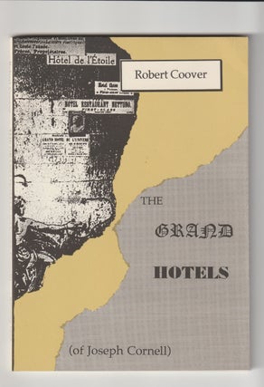 Item #16223 THE GRAND HOTELS; (Of Joseph Cornell). Robert Coover
