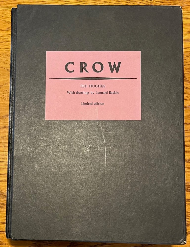 Item #16235 CROW; From the Life and Songs of the Crow. Ted Hughes, Leonard Baskin.