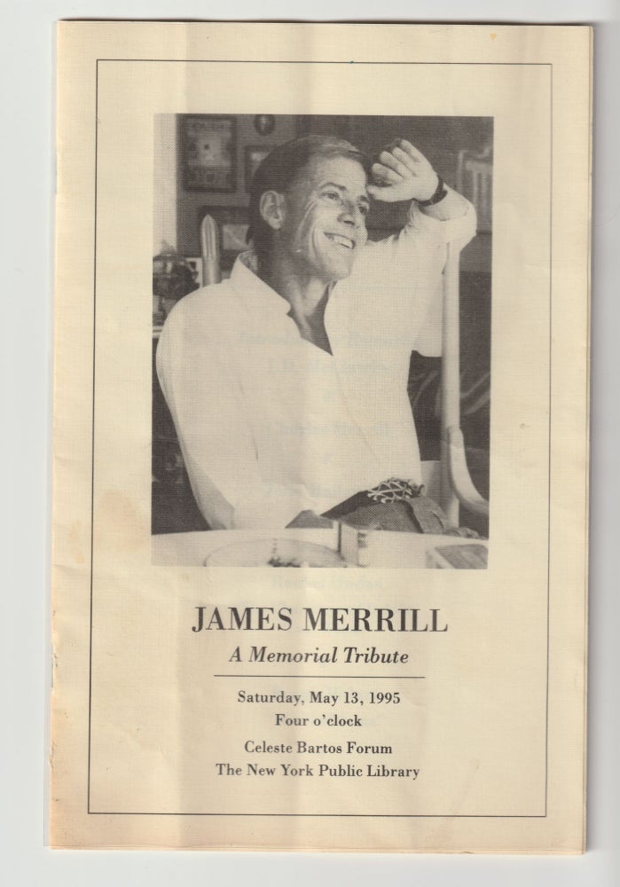 Item #16241 James Merrill: A Memorial Tribute [Program]. James Merrill.