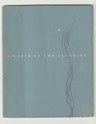 Item #16332 A CABIN IN THE CLEARING. Robert Frost
