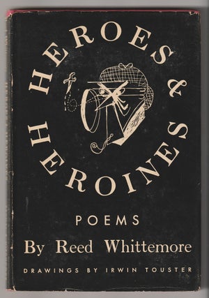 Item #16341 HEROES & HEROINES. Reed Whittemore
