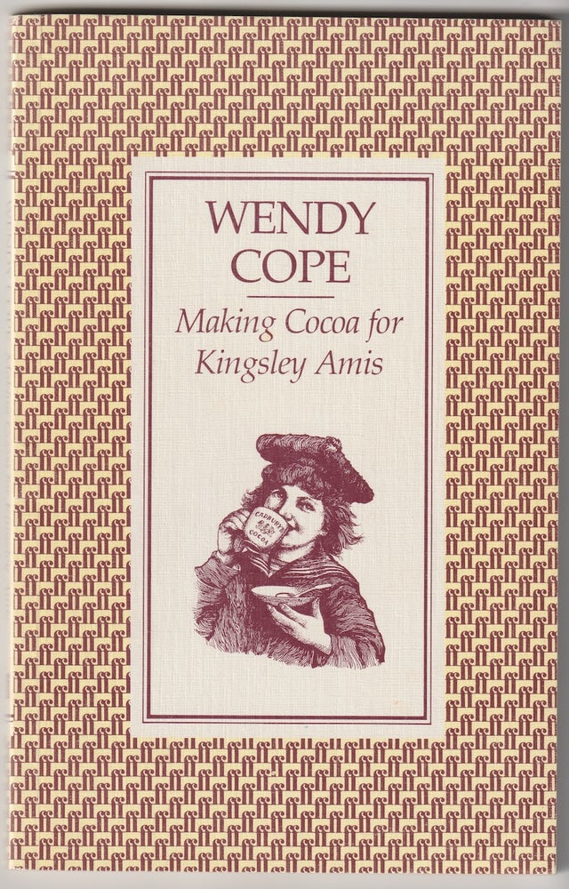 Item #16346 MAKING COCOA FOR KINGSLEY AMiS. Wendy Cope.