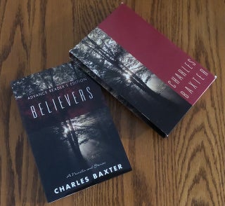Item #1854 BELIEVERS; A Novella and Stories. Charles Baxter