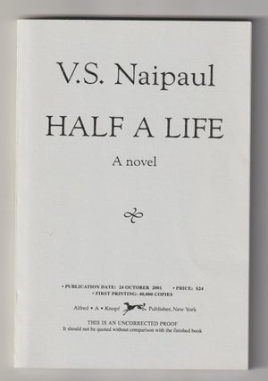 Item #1899 HALF A LIFE. V. S. Naipaul