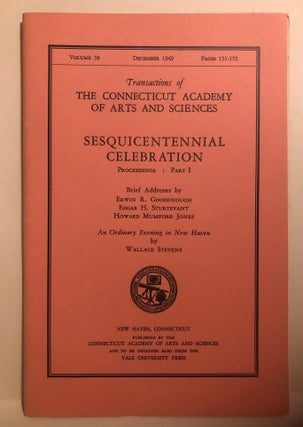 Item #3659 An Ordinary Evening in New Haven; Transactions of The Connecticut Academy of Arts and...