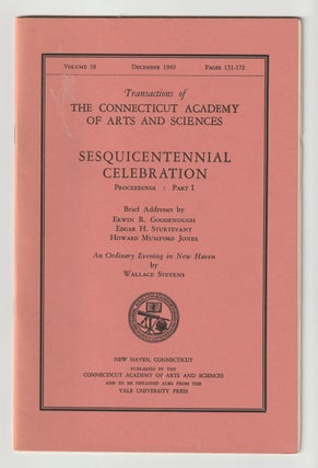 Item #3660 An Ordinary Evening in New Haven; Transactions of The Connecticut Academy of Arts and...