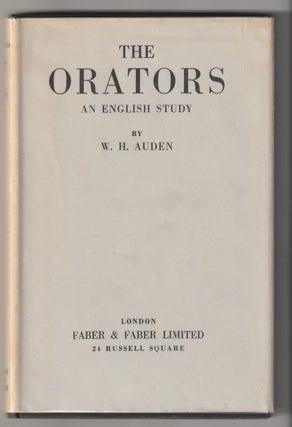 Item #4162 THE ORATORS; An English Study. W. H. Auden