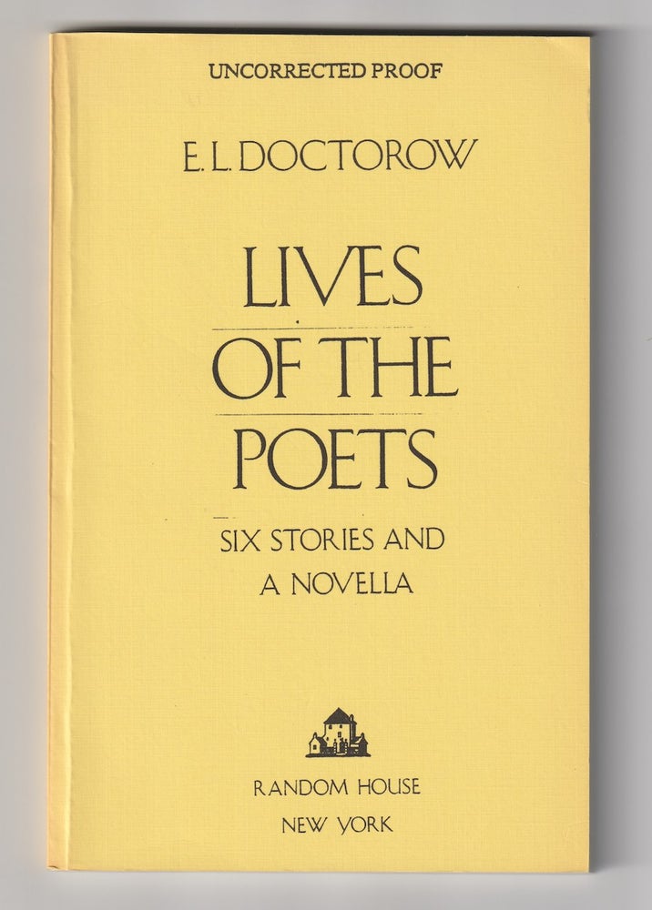 Item #5128 LIVES OF THE POETS; Six Stories and a Novella. E. L. Doctorow.