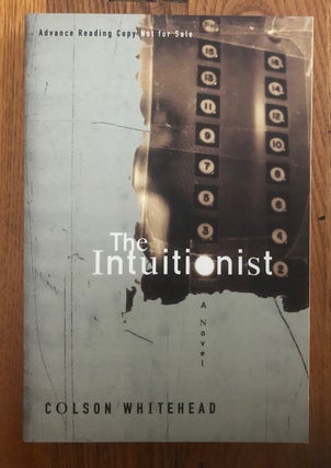 Item #5209 THE INTUITIONIST. Colson Whitehead