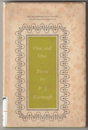 Item #6803 ONE AND ONE; Poems. P. J. Kavanagh