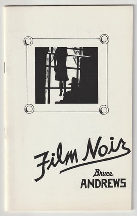 Item #7212 FILM NOIR. Bruce Andrews