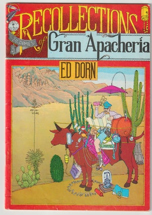Item #7664 RECOLLECTIONS OF GRAN APACHERIA. Edward Dorn