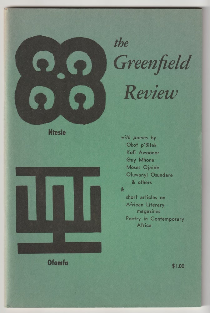 Item #9130 THE GREENFIELD REVIEW, Vol. 1, No. 4, Poetry in Contemporary Africa. Joseph Bruchac, ed., Kofi Awoonor Okof p'Bitek, others, Oluwanyi Osundare, Moses Ojaide, Guy Mhone.