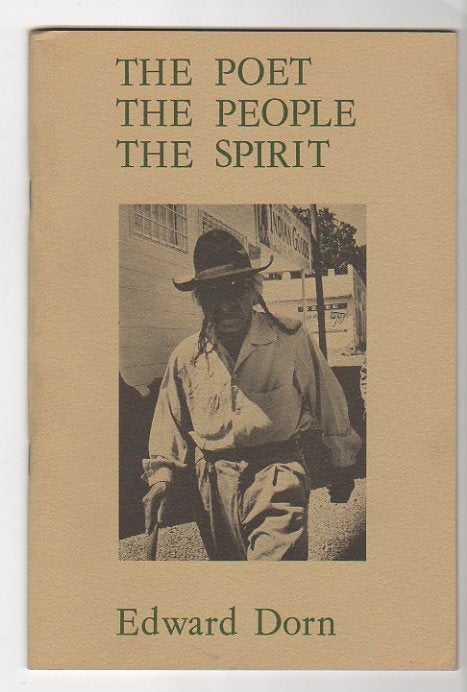 Item #9270 The Poet The People The Spirit. Edward Dorn.